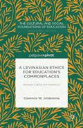 A Levinasian Ethics for Education’s Commonplaces