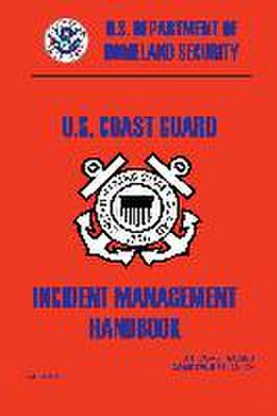 United States Coast Guard Incident Management Handbook, 2006