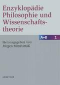 Enzyklopädie Philosophie und Wissenschaftstheorie: Bd. 1: A?B