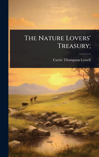 The Nature Lovers’ Treasury;