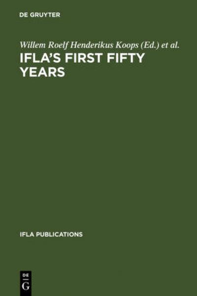 IFLA’s First Fifty Years