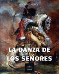 La danza de los señores