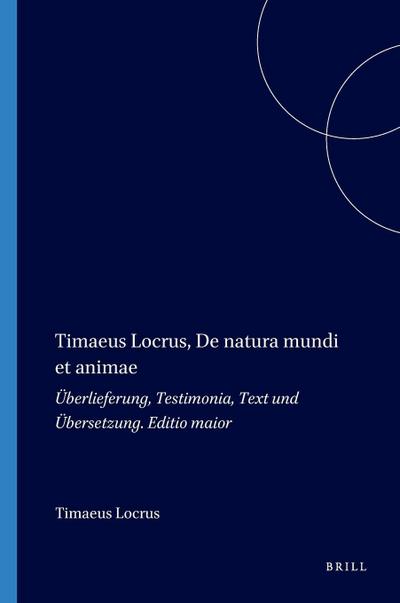 Timaeus Locrus, de Natura Mundi Et Animae