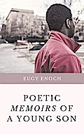 Poetic Memoirs Of A Young Son