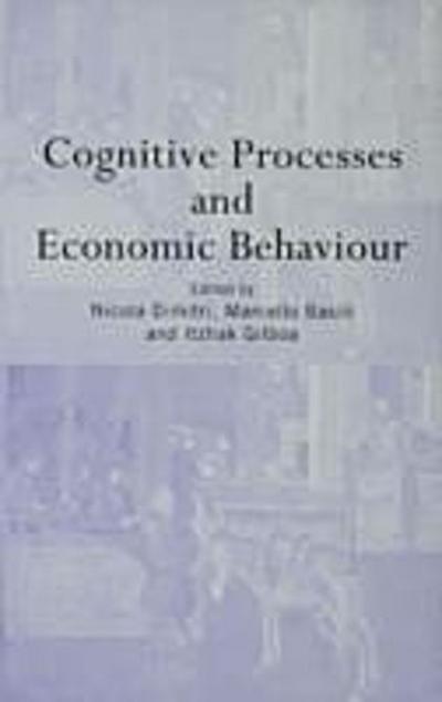 Cognitive Processes and Economic Behaviour
