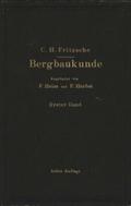 Lehrbuch der Bergbaukunde