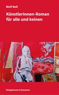 Künstlerinnen-Roman für alle und keinen