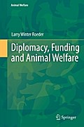 Diplomacy, Funding and Animal Welfare