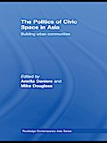 The Politics of Civic Space in Asia