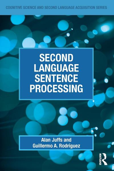 Second Language Sentence Processing