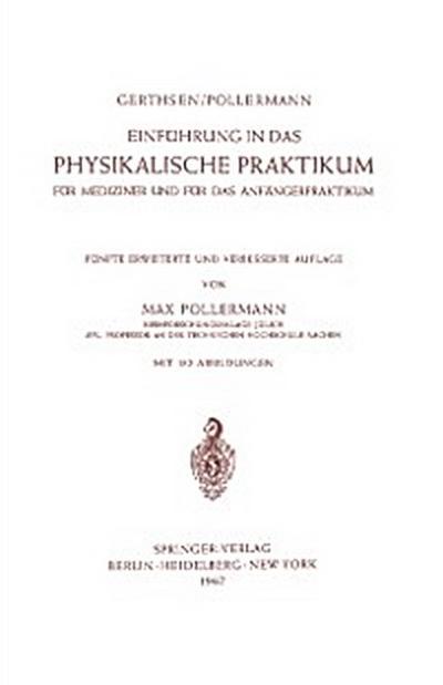 Einführung in das Physikalische Praktikum