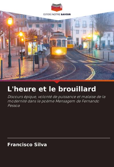 L’heure et le brouillard