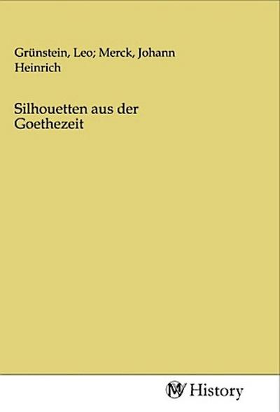 Silhouetten aus der Goethezeit