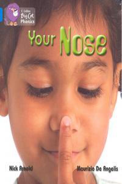 YOUR NOSE
