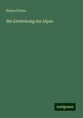 Die Entstehung der Alpen