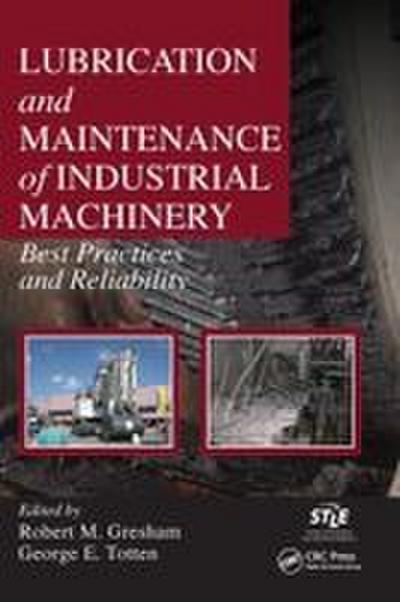 Lubrication and Maintenance of Industrial Machinery