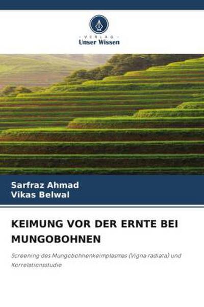 KEIMUNG VOR DER ERNTE BEI MUNGOBOHNEN