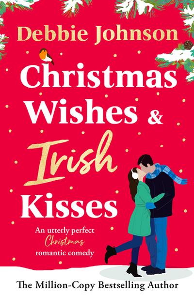 Christmas Wishes and Irish Kisses