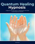 Quantum Healing Hypnosis