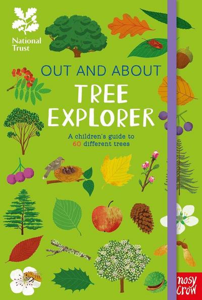 National Trust: Out and About: Tree Explorer: A children’s guide to 60 different trees