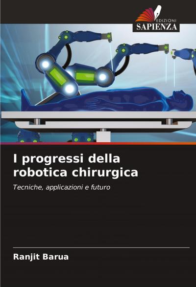 I progressi della robotica chirurgica
