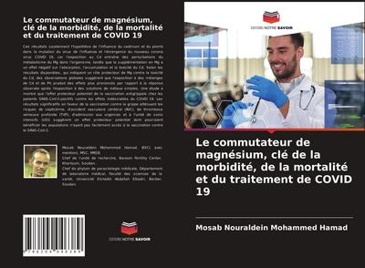 Le commutateur de magnésium, clé de la morbidité, de la mortalité et du traitement de COVID 19