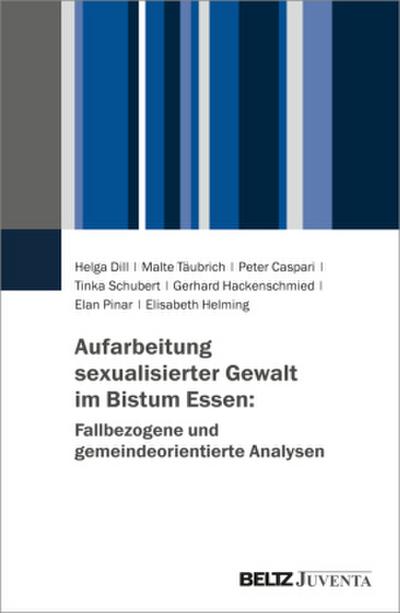 Aufarbeitung sexualisierter Gewalt im Bistum Essen: Fallbezogene und gemeindeorientierte Analysen