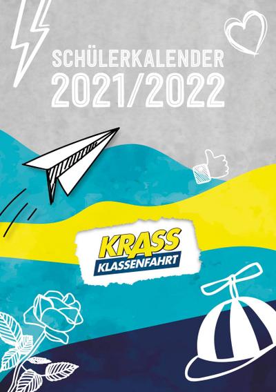 Krass Klassenfahrt Schülerkalender 2021/2022