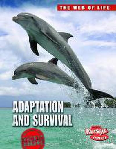 Adaptation and Survival