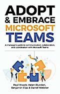 Adopt & Embrace Microsoft Teams