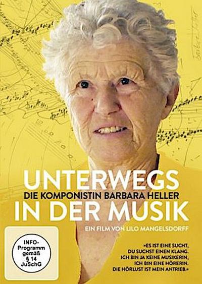 Unterwegs in der Musik - Die Komponistin Barbara Heller