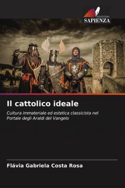 Il cattolico ideale