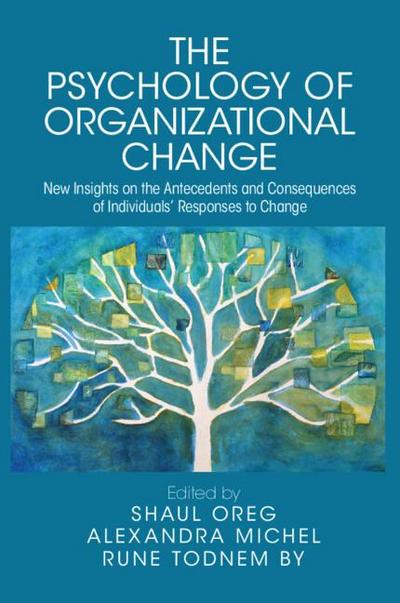 The Psychology of Organizational Change