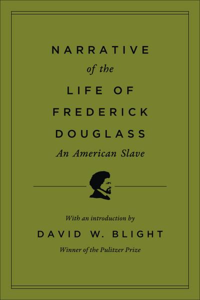 Narrative of the Life of Frederick Douglass, an American Slave