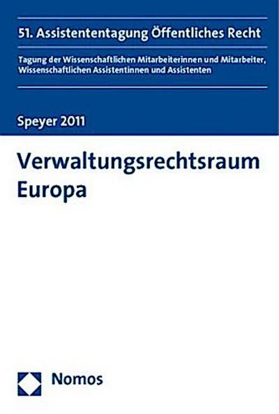 Verwaltungsrechtsraum Europa
