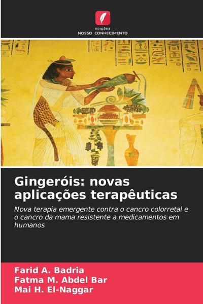 Gingeróis: novas aplicações terapêuticas