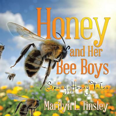 Honey and Her Bee Boys