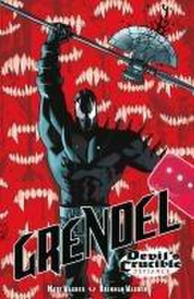 Grendel: Devil’s Crucible--Defiance