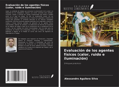 Evaluación de los agentes físicos (calor, ruido e iluminación)