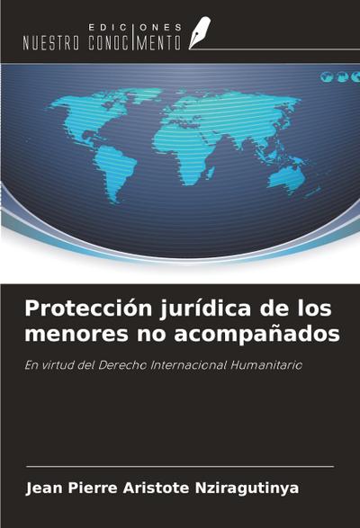 Protección jurídica de los menores no acompañados