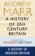 History of 20th Century Britain - Andrew Marr