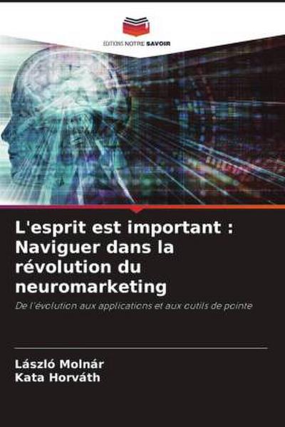 L’esprit est important : Naviguer dans la révolution du neuromarketing