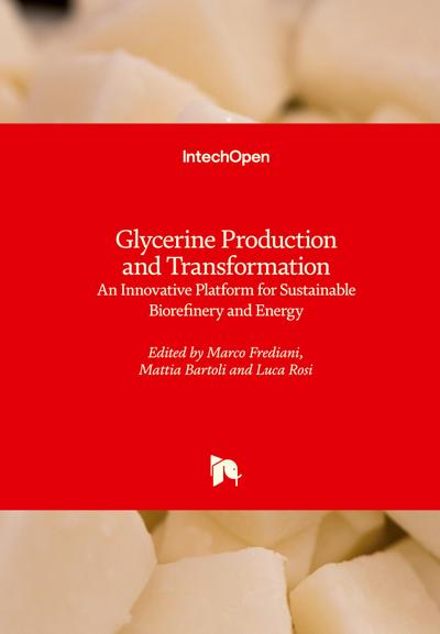 Glycerine Production and Transformation