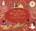 The Story Orchestra: The Nutcracker