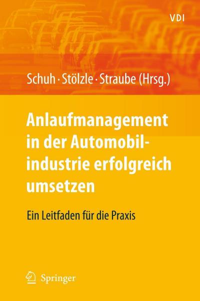 Anlaufmanagement in der Automobilindustrie erfolgreich umsetzen