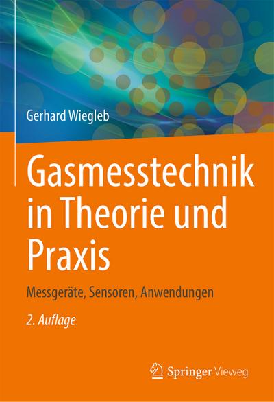 Gasmesstechnik in Theorie und Praxis