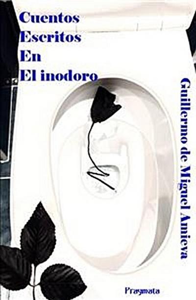 Cuentos escritos en el inodoro