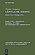 Dramen III: Incendia mit einer zeitgenössischen Übersetzung