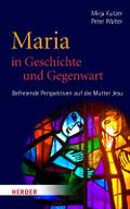 Maria in Geschichte und Gegenwart
