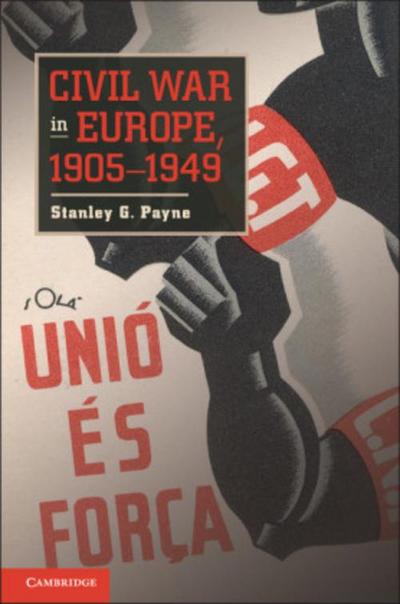 Civil War in Europe, 1905 1949